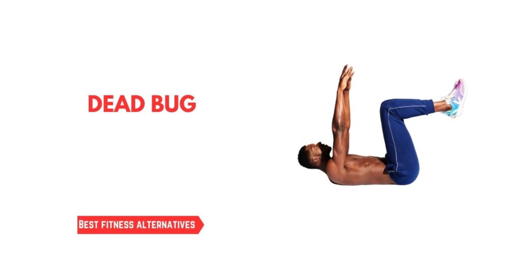 Alternatives to Bicycle Crunches alternatives to dead bug