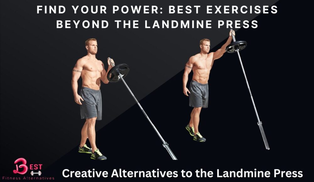 alternatives to landmine press