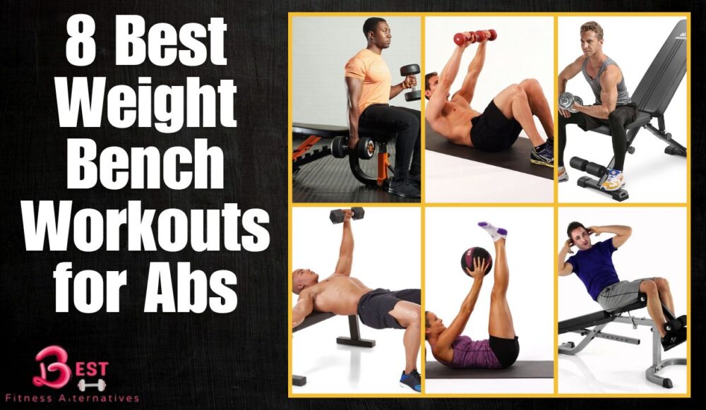 Weight Bench Workouts for Abs